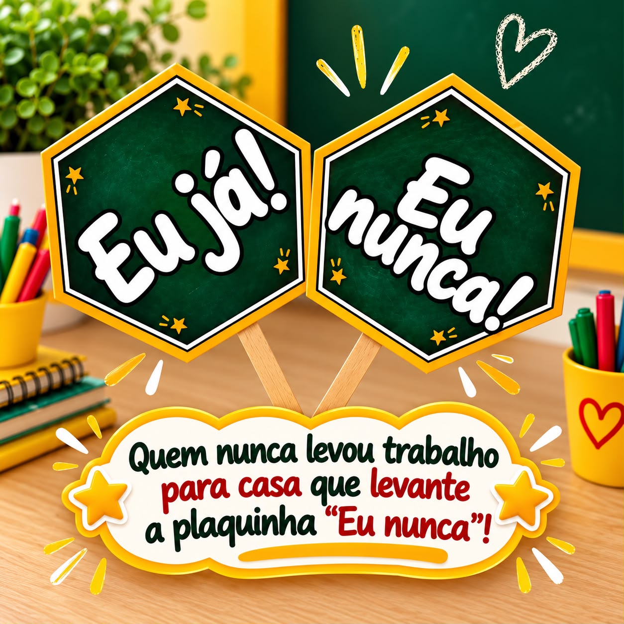 Eu já...Eu nunca! Dia dos Professores - Imagem 3